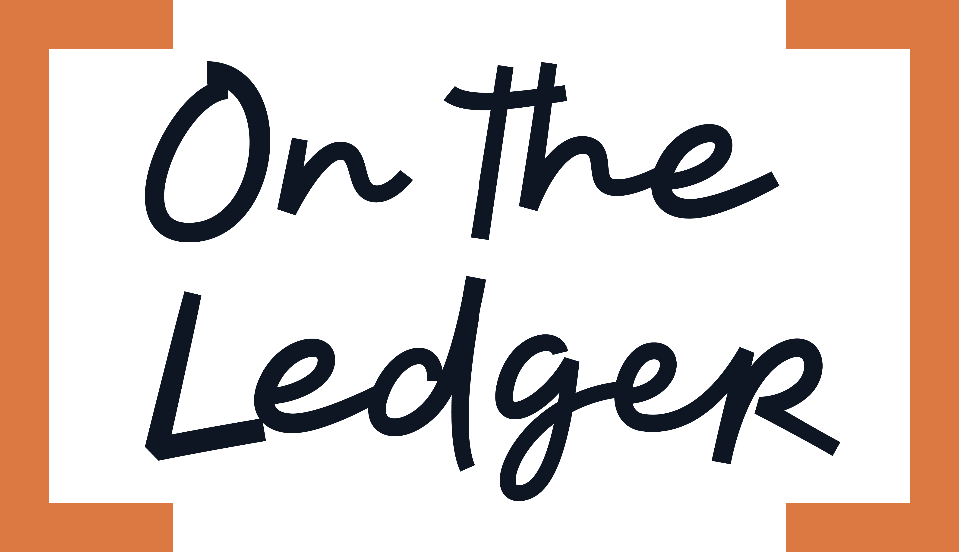 On the Ledger